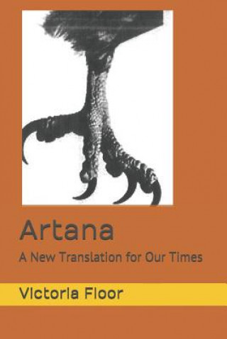 Книга Artana: A New Translation for Our Times Victoria Floor