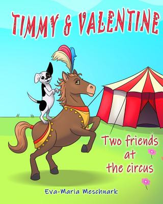 Kniha Timmy & Valentine: Two Friends at the Circus Ivan Zamyslov