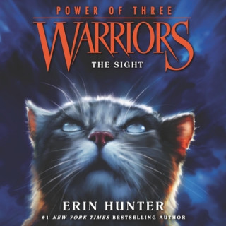 Digital Warriors: Power of Three #1: The Sight Erin Hunter