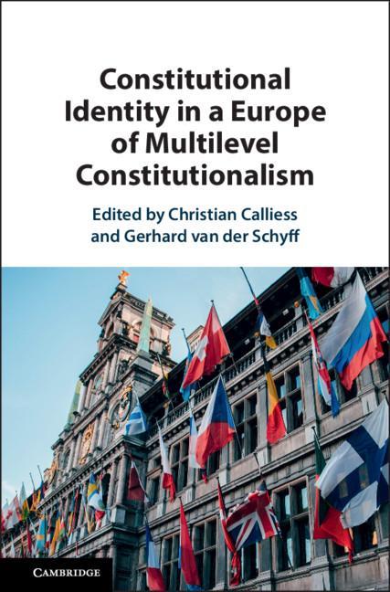 Könyv Constitutional Identity in a Europe of Multilevel Constitutionalism Christian Calliess