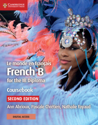 Carte Le monde en francais Coursebook with Digital Access (2 Years) Ann Abrioux