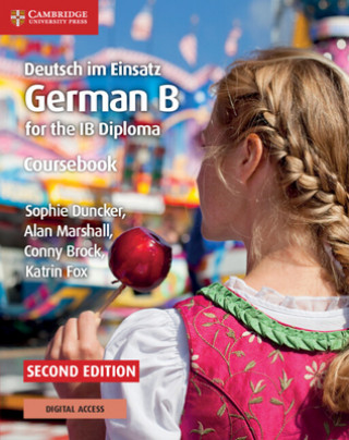 Książka Deutsch Im Einsatz Coursebook with Cambridge Elevate Edition: German B for the Ib Diploma Sophie Duncker
