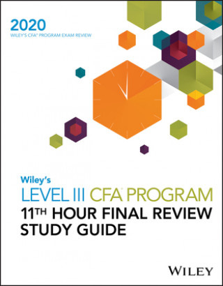 Buch Wiley's Level III CFA Program 11th Hour Final Review Study Guide 2020 Wiley