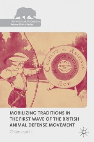 Carte Mobilizing Traditions in the First Wave of the British Animal Defense Movement Chien-hui Li