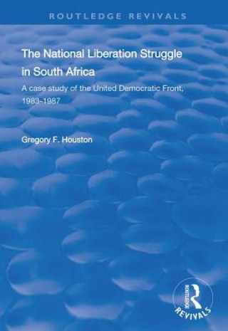 Kniha National Liberation Struggle in South Africa HOUSTON