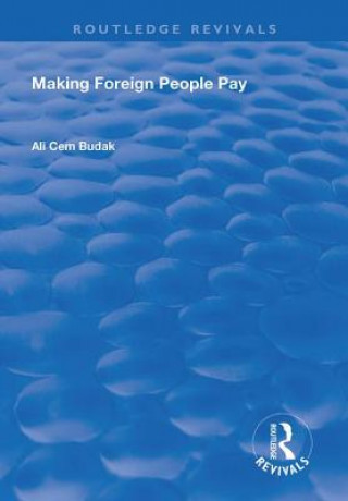 Libro Making Foreign People Pay BUDAK