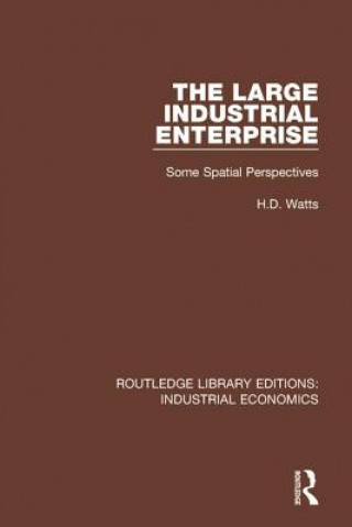 Kniha Large Industrial Enterprise H.D. Watts