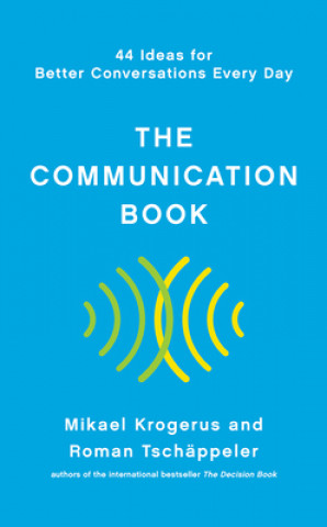 Könyv Communication Book - 44 Ideas for Better Conversations Every Day Mikael Krogerus