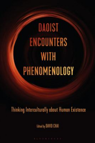 Książka Daoist Encounters with Phenomenology David Chai