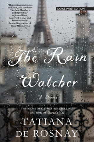 Book The Rain Watcher Tatiana De Rosnay