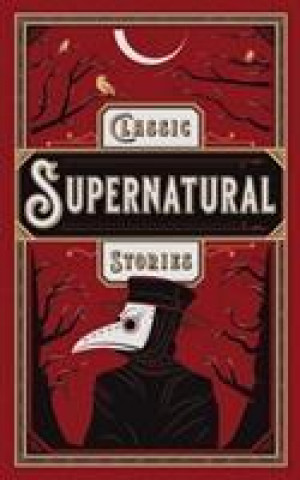 Книга Classic Supernatural Stories Various Authors