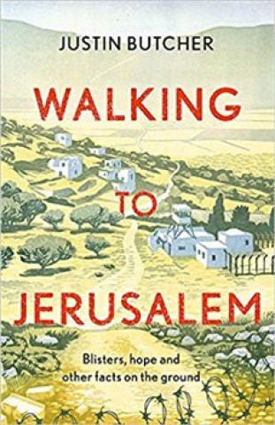 Kniha Walking to Jerusalem Justin Butcher