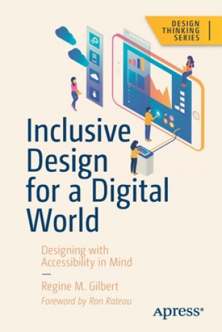 Kniha Inclusive Design for a Digital World Regine Gilbert