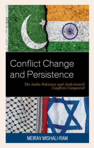 Knjiga Conflict Change and Persistence Meirav Mishali-Ram
