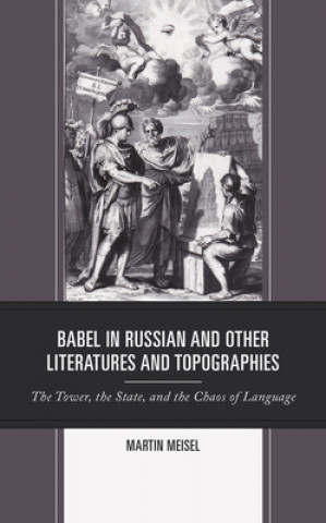 Buch Babel in Russian and Other Literatures and Topographies Martin Meisel