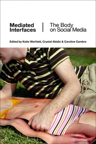 Könyv Mediated Interfaces Katie Warfield