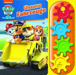 Книга PAW Patrol - Unsere Fahrzeuge - Interaktives Pappbilderbuch mit 4 Zahnrädern und 5 Geräuschen für Kinder ab 3 Jahren Phoenix International Publications Germany GmbH