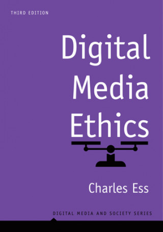 Carte Digital Media Ethics 3e Charles M. Ess