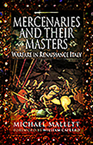 Kniha Mercenaries and Their Masters MICHAEL MALLETT