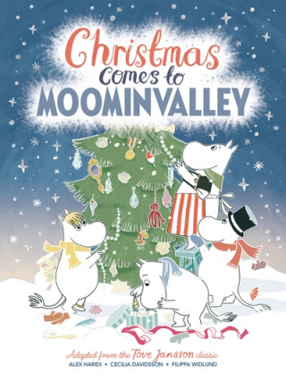 Könyv Christmas Comes to Moominvalley Alex Haridi