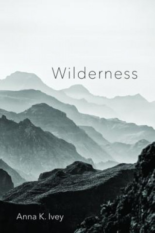 Livre Wilderness Ivey Anna K. Ivey