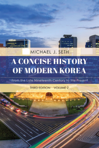 Kniha Concise History of Modern Korea Michael J. Seth