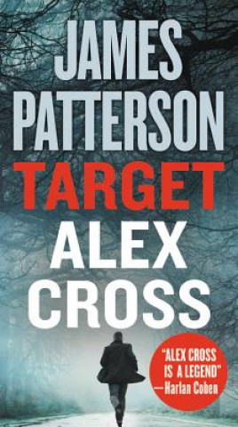 Kniha Target: Alex Cross James Patterson
