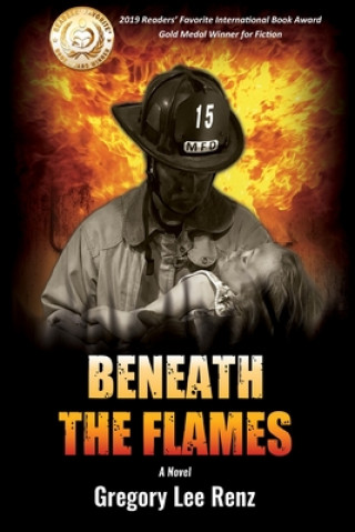 Книга Beneath the Flames Gregory Renz