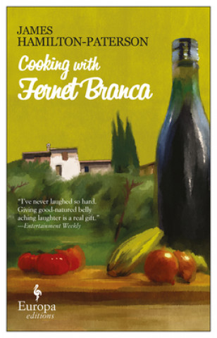Kniha Cooking with Fernet Branca James Hamilton-Paterson