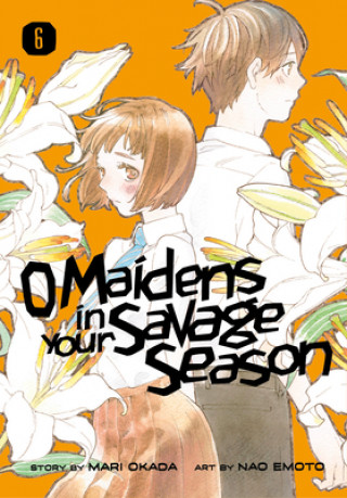 Книга O Maidens In Your Savage Season 6 Mari Okada