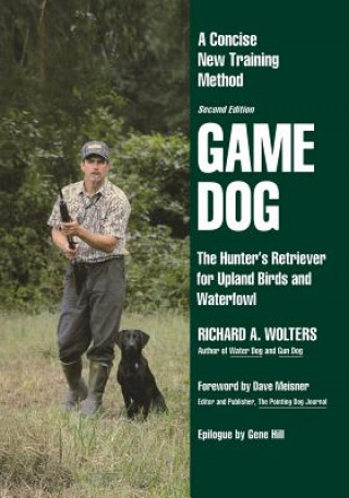 Knjiga Game Dog Wolters Richard A. Wolters
