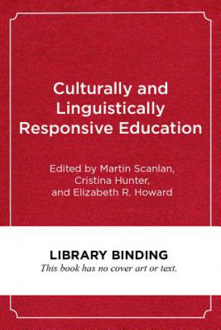 Libro Culturally and Linguistically Responsive Education Martin Scanlan