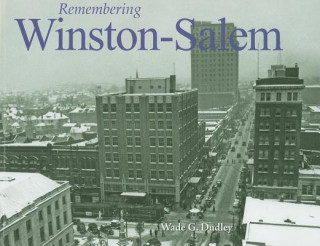 Könyv Remembering Winston-Salem 