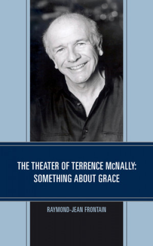 Kniha Theater of Terrence McNally Raymond-Jean Frontain