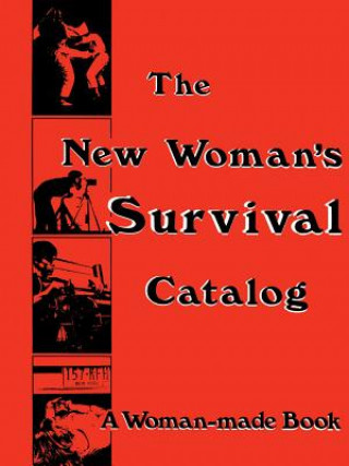 Carte New Woman's Survival Catalog Kirsten Grimstad