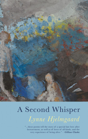 Knjiga Second Whisper Lynne Hjelmgaard