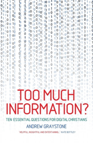 Knjiga Too Much Information? Andrew Graystone