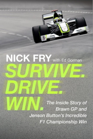 Kniha Survive. Drive. Win. Nick (Author) Fry