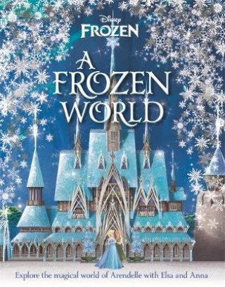 Книга Disney: A Frozen World Marilyn Easton