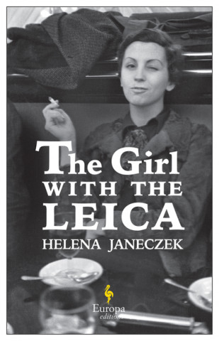 Kniha Girl with the Leica Helena Janeczek