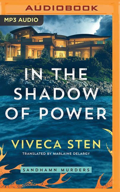 Digitale In the Shadow of Power Viveca Sten