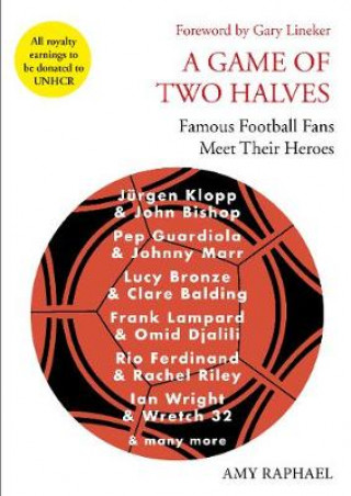 Libro Game of Two Halves Amy Raphael