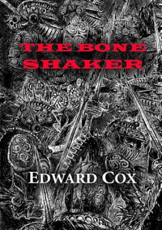 Book Bone Shaker Edward Cox
