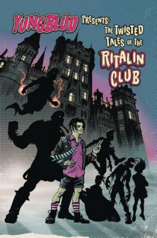 Könyv Yungblud Presents the Twisted Tales of the Ritalin Club Yungblud