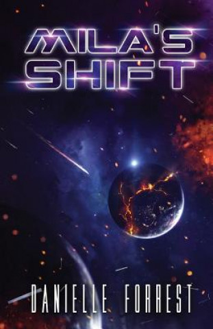 Buch Mila's Shift Forrest Danielle Forrest