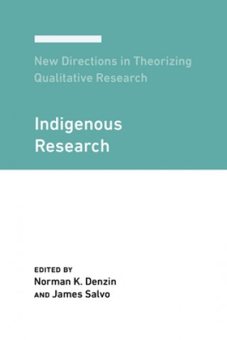 Kniha New Directions in Theorizing Qualitative Research Norman K. Denzin