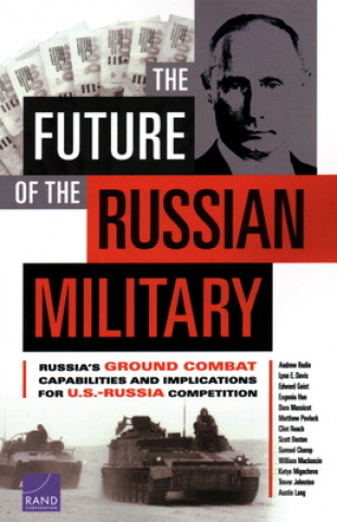 Könyv Future of the Russian Military Andrew Radin