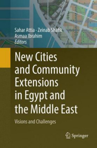 Könyv New Cities and Community Extensions in Egypt and the Middle East Sahar Attia