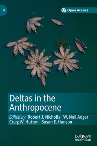 Książka Deltas in the Anthropocene Robert J. Nicholls