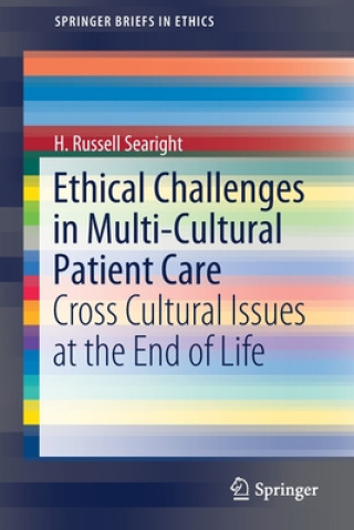 Carte Ethical Challenges in Multi-Cultural Patient Care H. Russell Searight